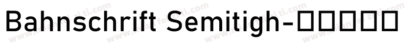 Bahnschrift Semitigh字体转换